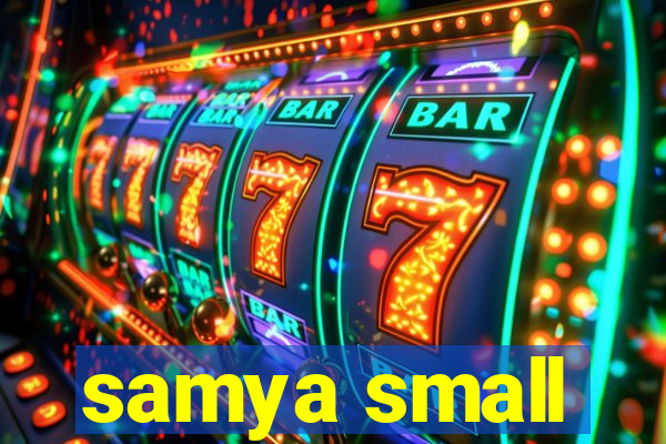 samya small